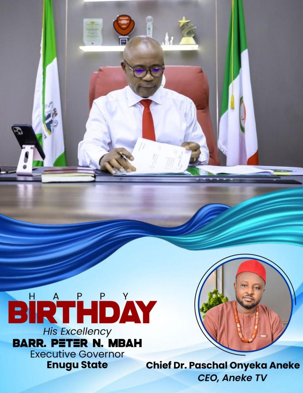 Birthday: Enugu Philanthropist, Aneke, Salutes Gov Mbah At 53