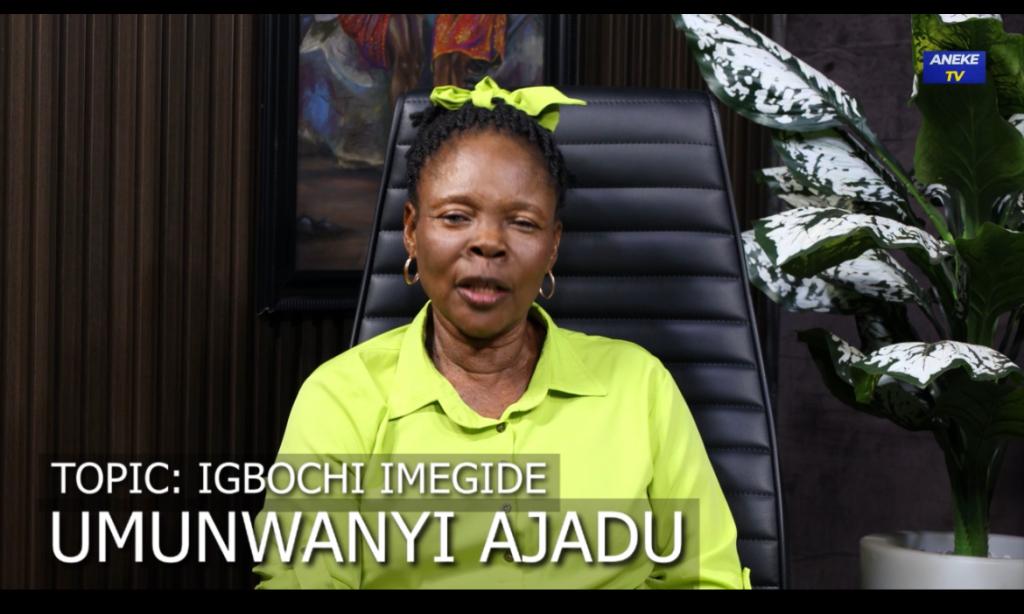 Igbochi Imegide Umunwanyi Ajadu